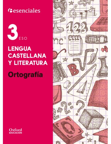 Esenciales Oxford Lengua Castellana y Literatura 3º ESO Or